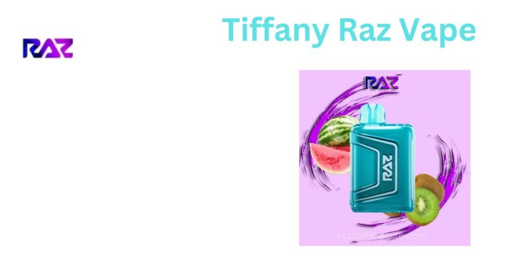 tiffany raz vape